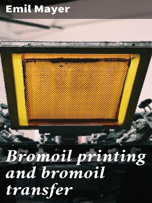 cover image of Bromoil printing and bromoil transfer